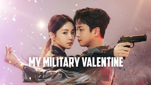 My Military Valentine 1. Sezon 6. Bölüm
